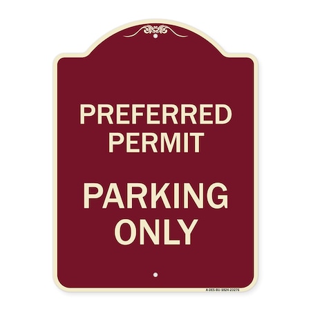 Preferred Permit Parking Only Heavy-Gauge Aluminum Architectural Sign